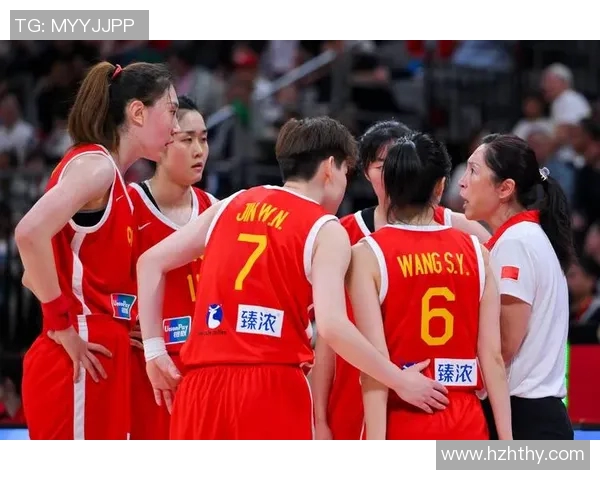 中国女篮热身赛接连对阵强敌展示集训成果提升竞技状态